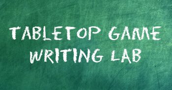 2019-Tabletop-Game-Writing-Lab
